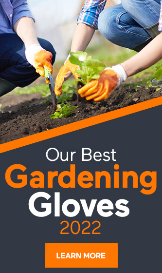 View Our Best Gardening Gloves